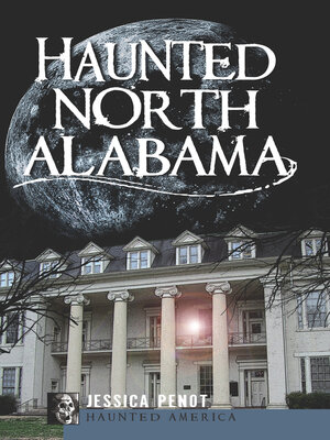 Haunted North Alabama - ebook